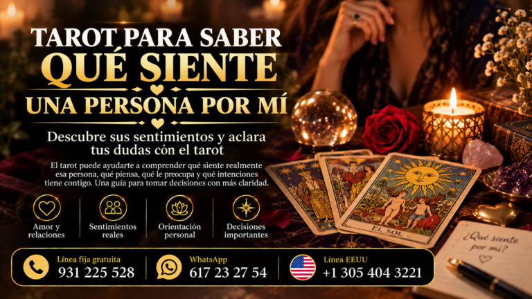 Tarot para saber qué siente una persona por mí: descubre qué dicen las cartas
